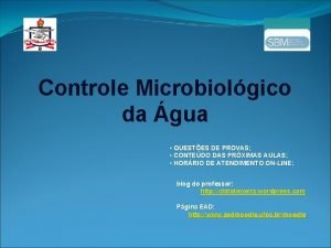 Controle Microbiolgico da gua QUESTES DE PROVAS CONTEDO