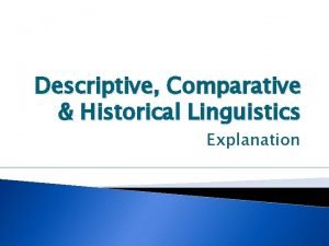 Scope of historical linguistics