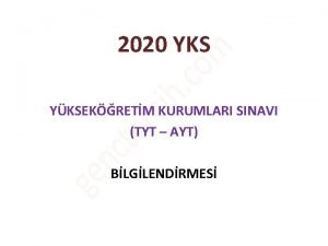 2020 YKS YKSEKRETM KURUMLARI SINAVI TYT AYT BLGLENDRMES