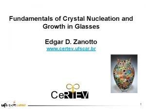 Fundamentals of Crystal Nucleation and Growth in Glasses