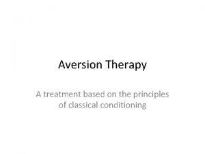 Aversion therapy evaluation