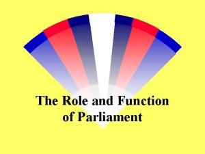 Role of parliament