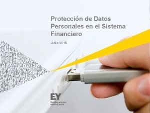 Proteccin de Datos Personales en el Sistema Financiero