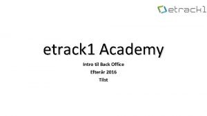 Etrack1