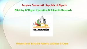 Peoples Democratic Republic of Algeria Ministry Of Higher