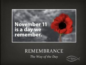 REMEMBRANCE The Way of the Day The Sign
