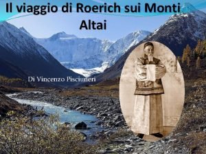 Il viaggio di Roerich sui Monti Altai Di