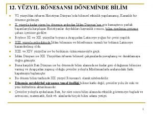 12 YZYIL RNESANSI DNEMNDE BLM n n n