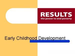 Early Childhood Development Investing In Americas Children Investing