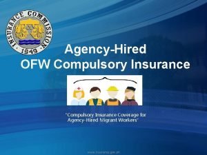 AgencyHired OFW Compulsory Insurance Compulsory Insurance Coverage for