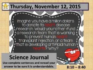 Thursday November 12 2015 Science Journal Use complete