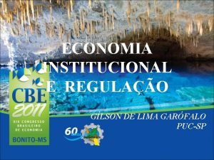 ECONOMIA INSTITUCIONAL E REGULAO GLSON DE LIMA GARFALO