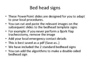 Hospital bed signs