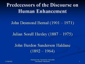 Predecessors of the Discourse on Human Enhancement John