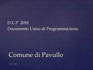 D U P 2018 Documento Unico di Programmazione