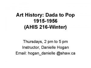 Art History Dada to Pop 1915 1956 AHIS