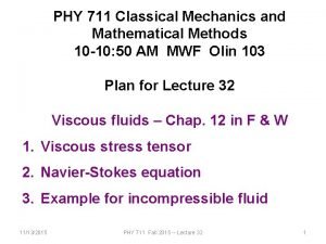 PHY 711 Classical Mechanics and Mathematical Methods 10