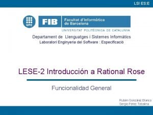 LSI ES E Departament de Llenguatges i Sistemes