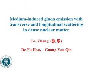 Mediuminduced gluon emission with transverse and longitudinal scattering