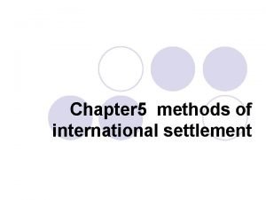 What is international settlement