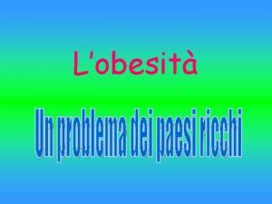 Lobesit Il consumo spesso eccessivo di cibo cui