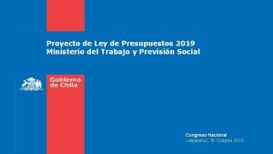 Proyecto de Ley de Presupuestos 2019 Ministerio del