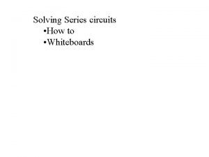 Solving series circuits