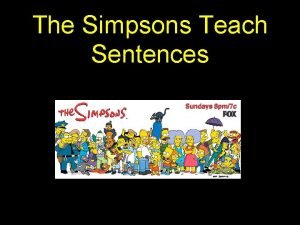 The Simpsons Teach Sentences Independent Clause Marge Marge