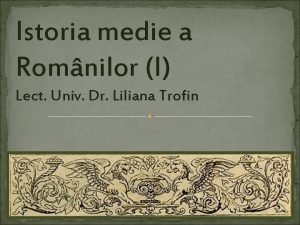 Istoria medie a Romnilor I Lect Univ Dr