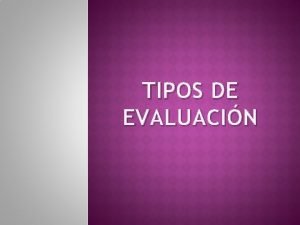 Evaluacin Evaluacin
