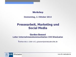 Workshop Donnerstag 2 Oktober 2014 Pressearbeit Marketing und