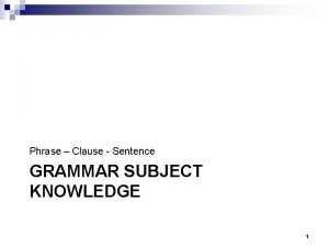 What is a phrase vs clause