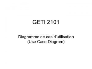 GETI 2101 Diagramme de cas dutilisation Use Case