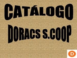 Muy buenas aqu os presentamos nuestro catlogo de