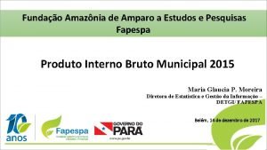 Fundao Amaznia de Amparo a Estudos e Pesquisas