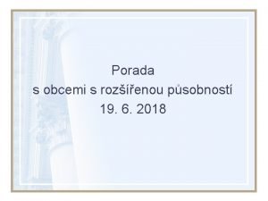 Porada s obcemi s rozenou psobnost 19 6