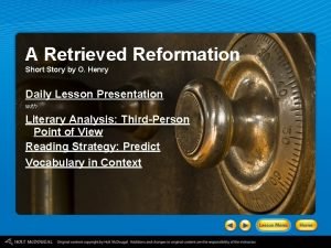What is the point of view of a retrieved reformation?