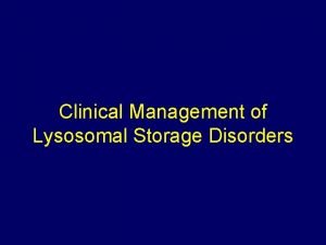 Lysosomal disorders