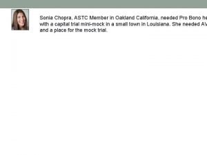 Sonia Chopra ASTC Member in Oakland California needed