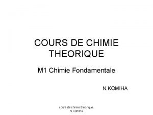 COURS DE CHIMIE THEORIQUE M 1 Chimie Fondamentale