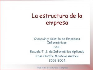 La estructura de la empresa Creacin y Gestin