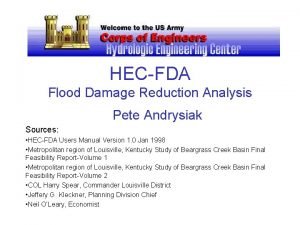 HECFDA Flood Damage Reduction Analysis Pete Andrysiak Sources