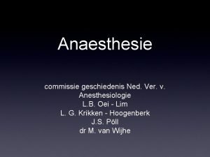 Anaesthesie commissie geschiedenis Ned Ver v Anesthesiologie L