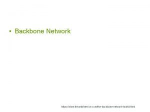 Backbone Network https store theartofservice comthebackbonenetworktoolkit html Core