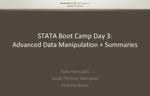 STATA Boot Camp Day 3 Advanced Data Manipulation