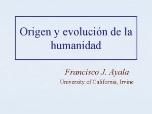 Origen y evolucin de la humanidad Francisco J