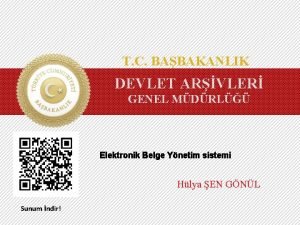 T C BABAKANLIK DEVLET ARVLER GENEL MDRL Elektronik