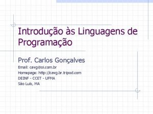 Introduo s Linguagens de Programao Prof Carlos Gonalves