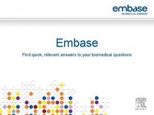 Embase biomedical answers