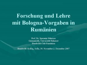 Forschung und Lehre mit BolognaVorgaben in Rumnien Prof